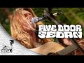 Five door sedan  not sorry live music  sugarshack sessions