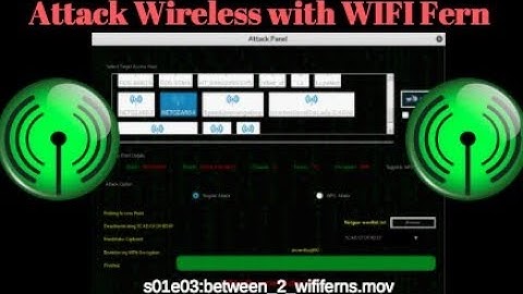 Attack Wireless with Wifi Fern