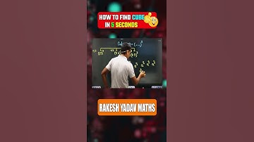 How to Find Cube in 5 Seconds #rakeshyadavsir #ssc #mathstricks #shorts