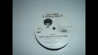Half A Mill - Any Day Can Be Ya Last [1995]