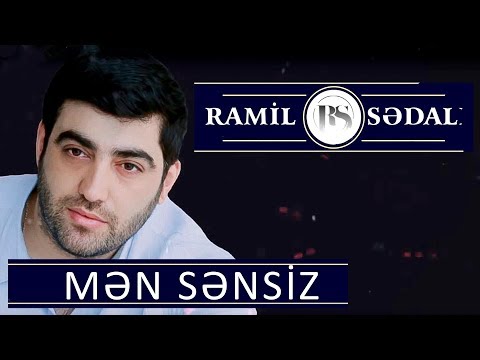 Ramil Sedali - Men Sensiz