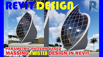 RD080. How to make a Parametric Pattern Based Massing Twisted Design in Revit.