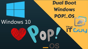 Dual Boot POP OS and Windows 10 (For EFI Systems)