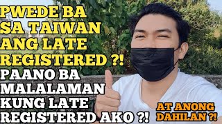 LATE REGISTERED PWEDE BA SA TAIWAN? | RAMS DIARY
