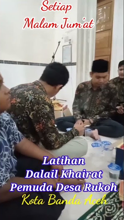 DALAIL KHAIRAT DESA RUKOH BANDA ACEH