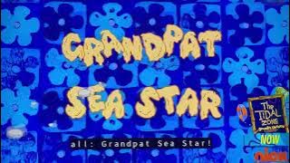 “SpongeBob SquarePants Presents the Tidal Zone” GrandPat Sea Star Theme Song (PAL Pitched)