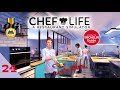 Chef Life - Ep 24 - Final Restaurant Upgrade