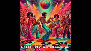 Delegation - Darlin' (I Think About You)