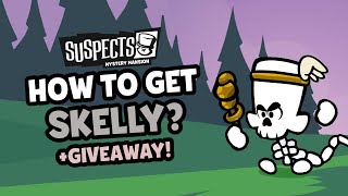 Suspects Unlocking Skelly Giveaway
