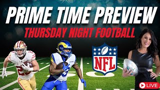 Primetime Preview LIVE: 49ers vs Rams Predictions & Picks | Thursday Night Football Best Bets | 10/2