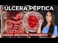 ÚLCERA PÉPTICA l Causas, síntomas y tratamiento👩🏻‍⚕️ @DraPauZuniga