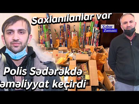 Polis Sədərəkdə əməliyyat keçirdi: Ata və oğul saxlanıldı