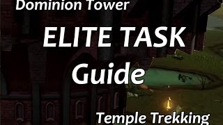 Dominion Tower, Temple Trekking and more! A Guide to Runescape's Elite Tasks