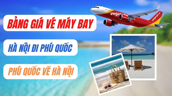 Phú quốc cách hà nội bao nhiêu km năm 2024