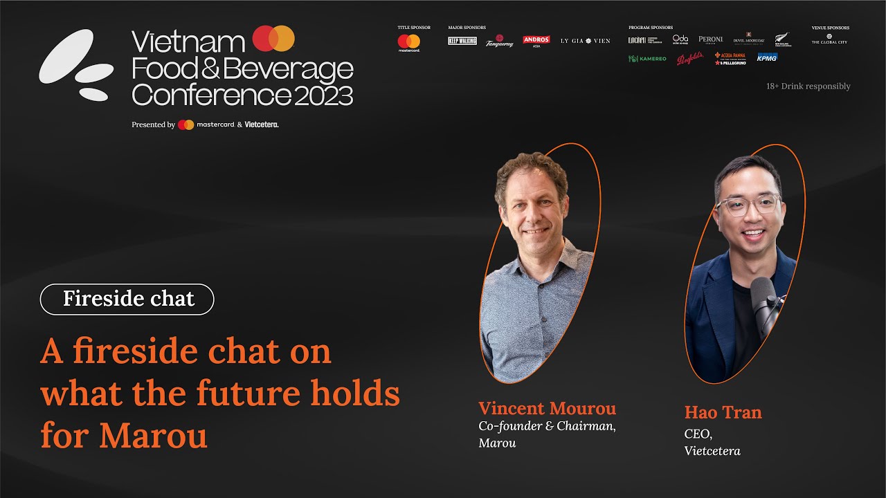 [HCMC] A fireside chat on what the future holds for Marou | Vietnam F&B Conference 2023