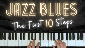 How to Play Jazz Blues (The First Ten Steps)  │Blues Piano Lesson #14