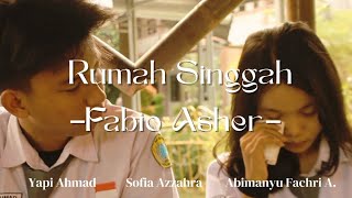  S Rumah Singgah Un  Fabio Asher  Mv Project I