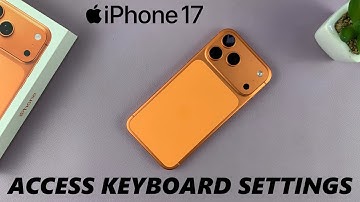 How To Open Keyboard Settings On iPhone 17 / 17 Pro