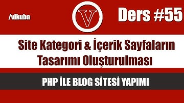 php ile blog site kategori ve icerik sayfaları tasarımı oluşturulması