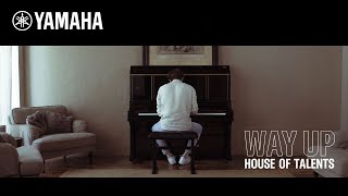 WAY UP: House of Talents | Episode1 | Yamaha Music