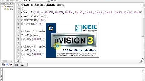 Hướng dẫn sử dụng keil C và Tạo file hex nạp qua proteus