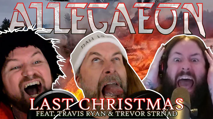 Allegaeon - Last Christmas feat. Travis Ryan and T...