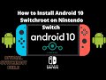 Tutorial: Install Switchroot Android 10 on Nintendo Switch 2021 OFFICIAL BUILD