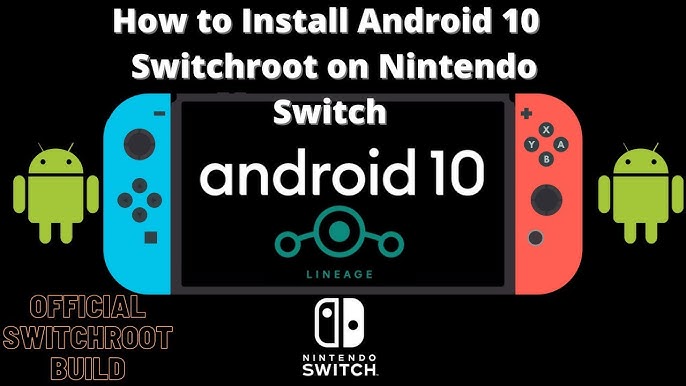 You can now run Android on a Nintendo Switch - The Verge