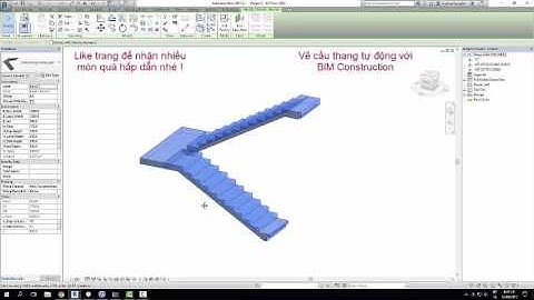 VẼ CẦU THANG TỰ ĐỘNG TRÊN REVIT