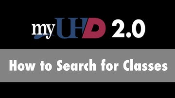 How to Search for Classes - myUHD 2.0