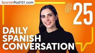 Spanish Verb Antojarse And Its Noun Form In Spanish | Daily Spanish Conversations #25