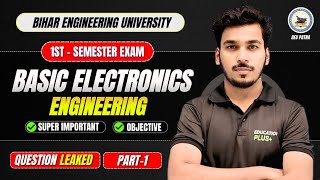 BEU Basic Electronics: Question Paper LEAKED? 😱 | 1st Sem Super Important Topics