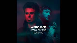 Afrojack & James Arthur - Lose You (Original Mix)