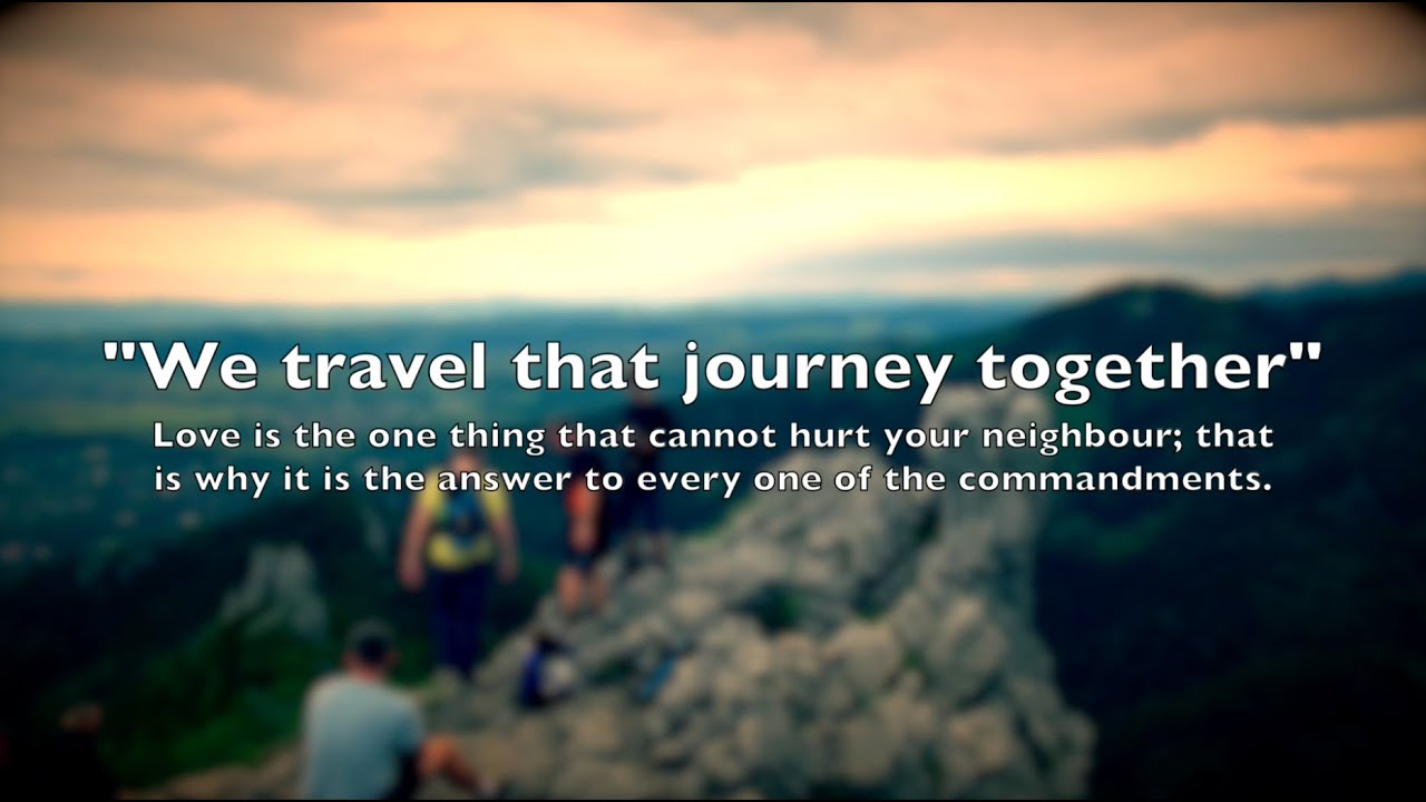 "We travel that journey together YouTube