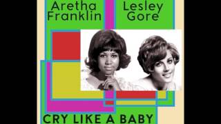 Aretha Franklin & Lesley Gore - Cry Like A Baby (MottyMix)