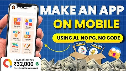 Make app on mobile & start earning money 🤑 |Using ai |No coding |No laptop