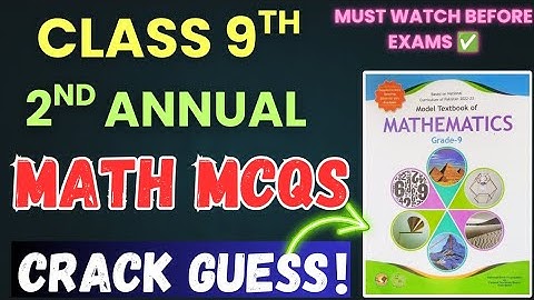 FBISE 9th Math Important MCQs 2025 🔥 | 2nd Annual Exams Crack Guess Paper & Exercises