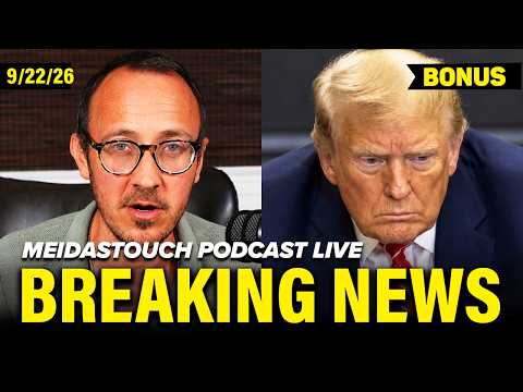 MeidasTouch Full Podcast - 9/22/26 [AD-FREE]