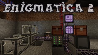 Enigmatica 2 #11 - First ME Network (Modded Minecraft 1.12.2)
