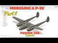 Fusion 360 Modeling a P-38 part 2