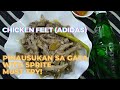 CHICKEN FEET NA PINAUSUKAN SA GATA WITH SPRITE