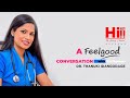 A Feelgood Conversation with Dr.Thanuki