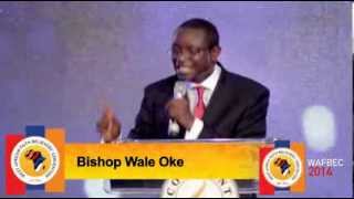 #WAFBEC2014, DAY 3 SESSION 7 - Bishop Wale Oke