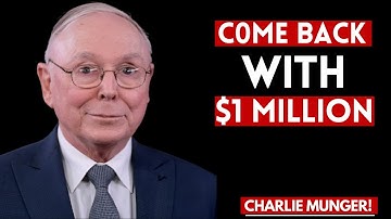 Charlie Munger`s Wisdom: The Secret of How $100K Compounds Into $1 Million