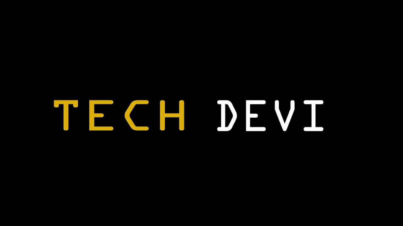 Channel Trailer - TECH DEVI