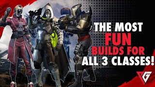 Destiny 2: The Best And Most Fun Class Builds For All 3 Classes!