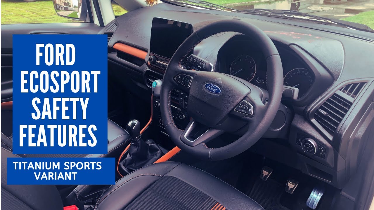 Ford EcoSport Safety Features ☆ Reasons to buy Titanium Sports model