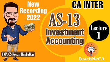 Investment Accounting Lec 1 | CA Inter Accounting | CMA CS Rohan Nimbalkar | TeachmeCA