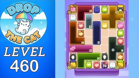 Drop The Cat Level 460 Walkthrough