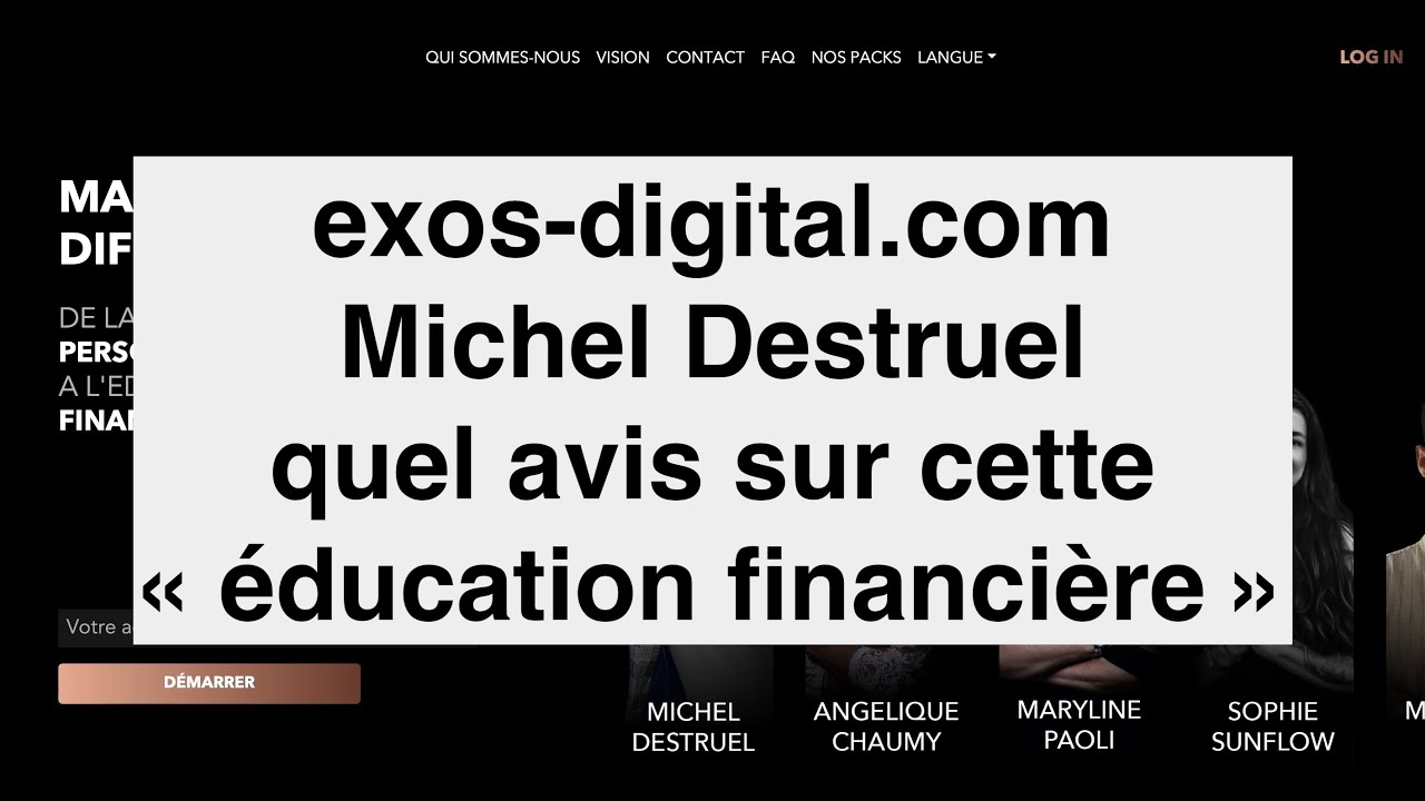 exos-digital.com, Michel Destruel : quel avis sur cette offre d' "éducation financière"?